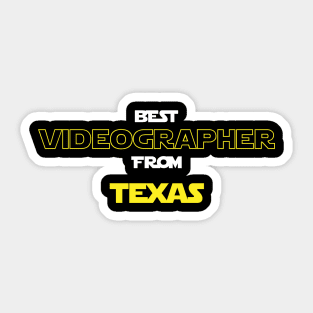 Best Videographer from Texas Sticker